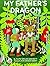 My Father's Dragon by Ruth Stiles Gannett