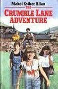 The Crumble Lane Adventure