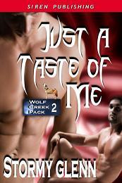 Just A Taste Of Me (Wolf Creek Pack #2)