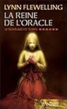La reine de l'oracle by Lynn Flewelling