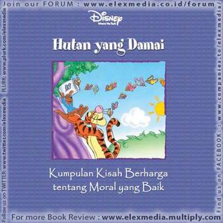 Hutan yang Damai- Kumpulan Kisah Berharga tentang Moral yang Baik (Paperback)