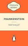 Frankenstein by Mary Wollstonecraft Shelley