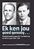 Ek ken jou goed genoeg ... : die briefwisseling tussen N.P. van Wyk Louw en W.E.G. Louw 1936-1939