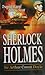 Sherlock Holmes  by Arthur Conan Doyle