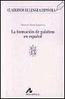 La formación de palabras en español (Paperback)