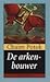 De arkenbouwer by Chaim Potok