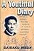 A Youthful Diary by Daisaku Ikeda
