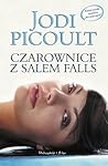 Czarownice z Salem Falls by Jodi Picoult Czarownice z Salem Falls by Jodi Picoult