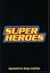Superheroes
