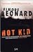 Hot Kid (Carl Webster, #1)