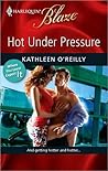 Hot under Pressure (Harlequin Blaze #485) Hot under Pressure (Harlequin Blaze #485)