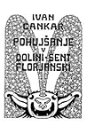 Pohujšanje v dolini šentflorjanski Pohujšanje v dolini šentflorjanski