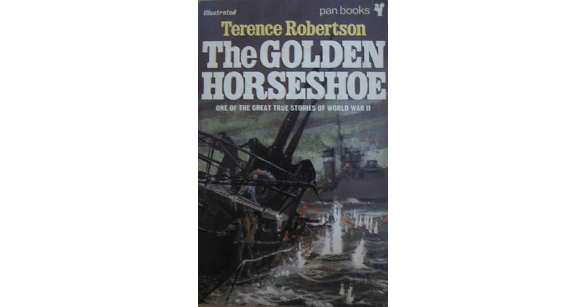 The Golden Horseshoe by Terence Robertson