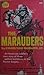 Marauders, The - The True S...