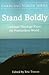 Stand Boldly by Eric Trozzo