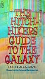 The Hitchhiker's Guide to the Galaxy by Douglas Adams