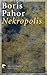 Nekropolis by Boris Pahor