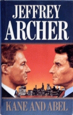KANE AND ABEL by Jeffrey Archer