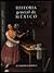 Historia general de Mexico ...