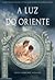 A luz do oriente