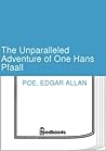 The Unparalleled Adventure of One Hans Pfaall by Edgar Allan Poe