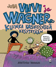 Kuinka kasvissyöjä kesytetään (Viivi ja Wagner #12)