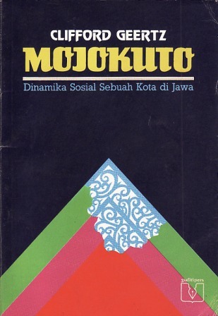 Mojokuto: Dinamika Sosial Sebuah Kota di Jawa (Paperback)