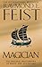 Magician by Raymond E. Feist