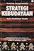 Strategi Kebudayaan: Suatu Pendekatan Filosofis
