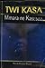TWI KASA: Mmara ne Kasesoo
