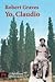 Yo, Claudio by Robert Graves