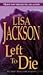 Left to Die (To Die, #1)