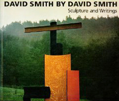 David Smith by David Smith: Sculpture and Writings (Paperback)