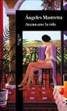 Arráncame La Vida