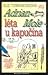Adrian Mole: léta u kapučína