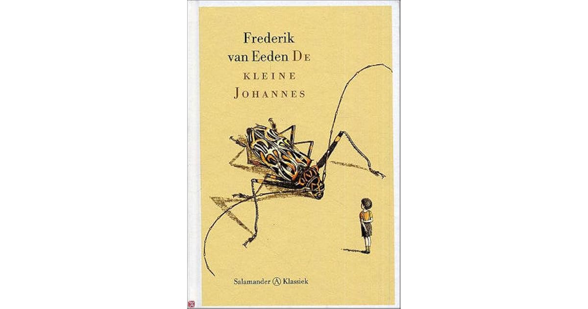 De kleine Johannes by Frederik van Eeden