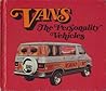 Vans: The Personality Vehicles (Superwheels Series) Vans: The Personality Vehicles (Superwheels Series)