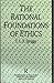 The Rational Foundations of Ethics