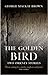 The Golden Bird: Two Orkney Stories