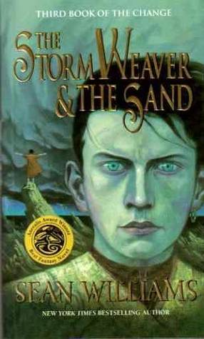The Storm Weaver and the Sand (The Change, #3)