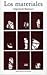 Los materiales (Spanish Edition)