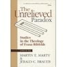 The Unrelieved Paradox: Studies in the Theology of Franz Bibfeldt