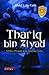 Thariq bin Ziyad by Abdul Latip Talib Thariq bin Ziyad by Abdul Latip Talib