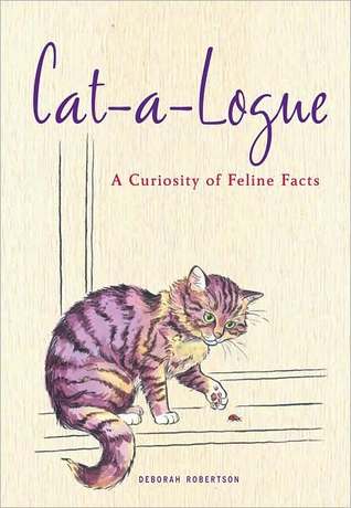 Cat-A-Logue: A Curiosity of Feline Facts