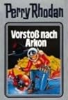 Vorstoß nach Arkon (Perry Rhodan Silberband #5)