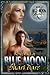 Never in a Blue Moon (Blue Moon Magic #3)