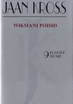 Wikmani poisid (Jaan Krossi kogutud teosed, #9)