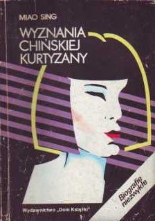 Wyznania chińskiej kurtyzany (Paperback)