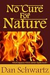 No Cure For Nature