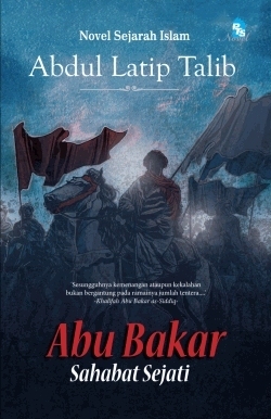 Abu Bakar: Sahabat Sejati (Paperback)